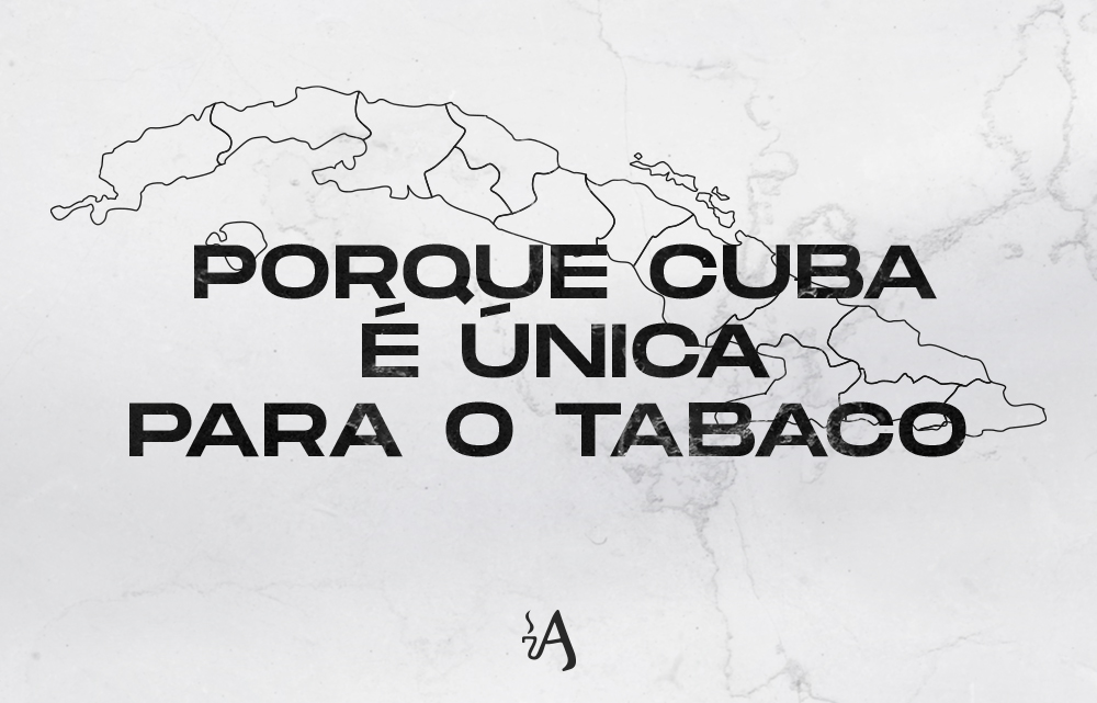 Porque Cuba é Única para o Tabaco