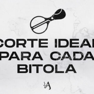 O Corte Ideal para Cada Bitola